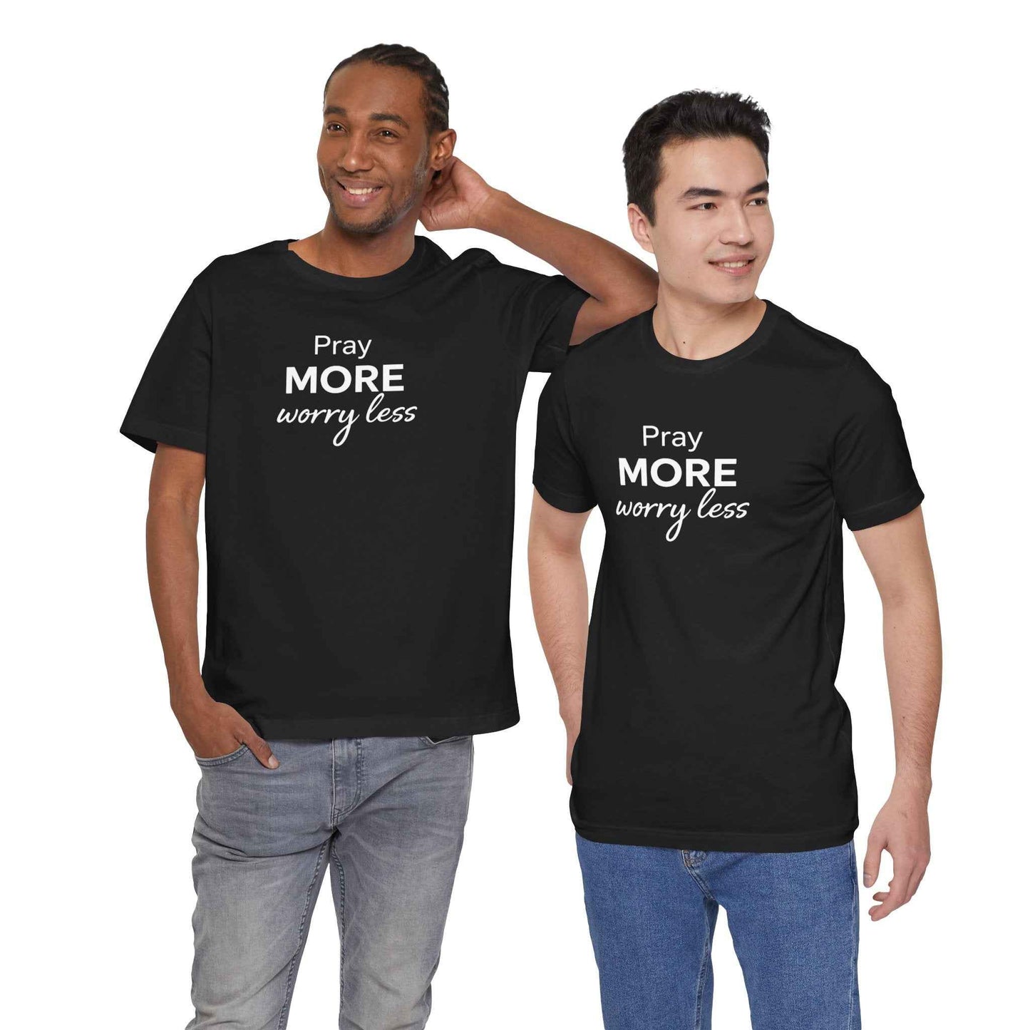 Pray More Worry Less T-Shirt - Inspirational Casual Wear for a Peaceful Life