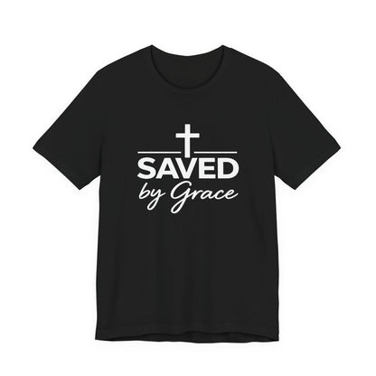 Saved by Grace T-Shirt - Inspirational Christian Faith Apparel for Daily Inspiration