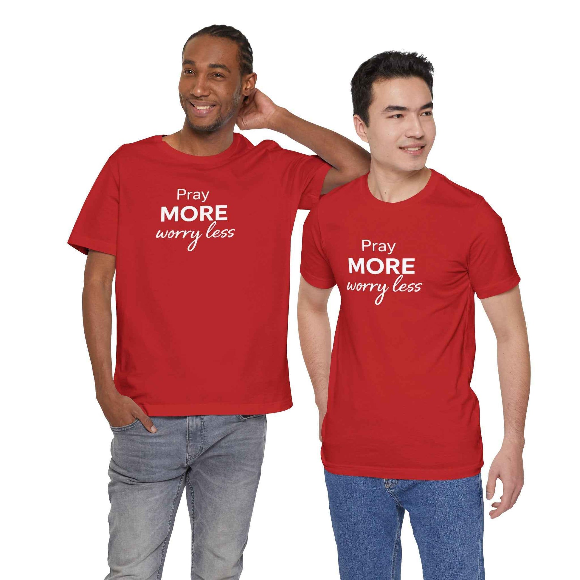 Pray More Worry Less T-Shirt - Inspirational Casual Wear for a Peaceful Life
