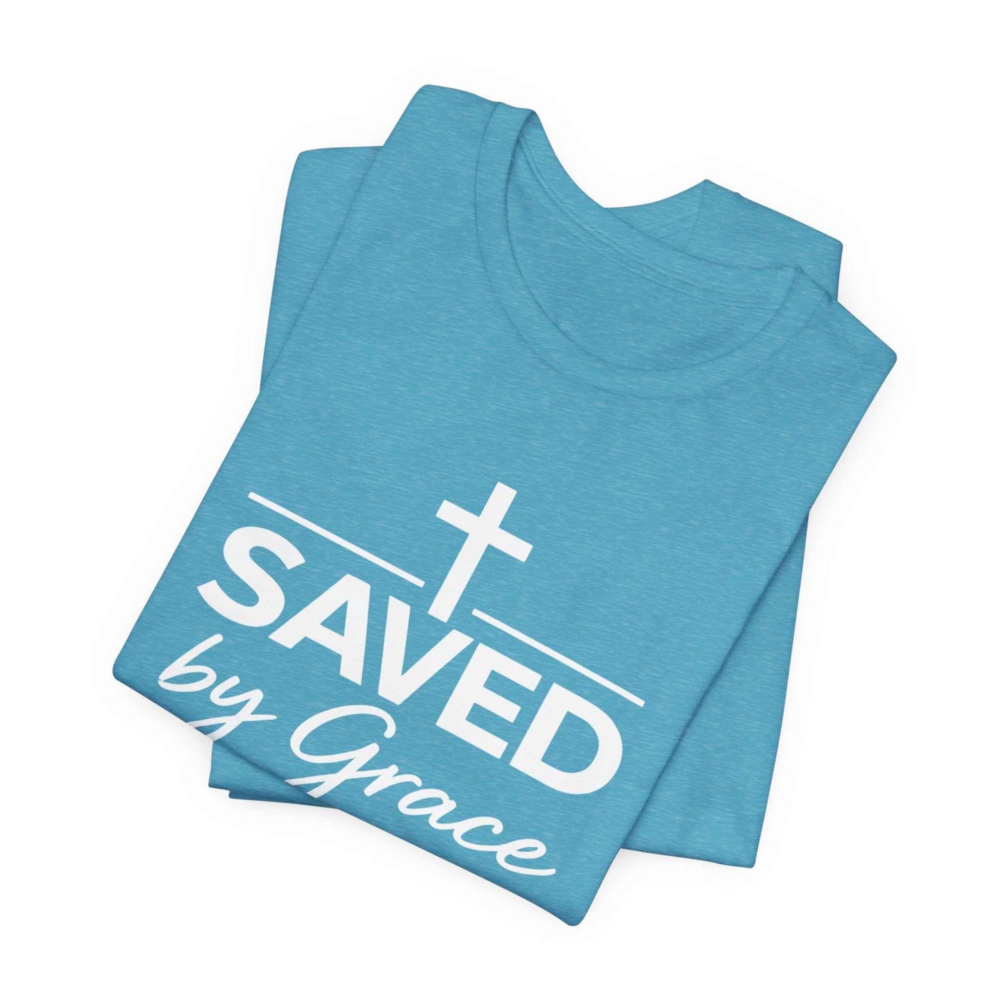 Saved by Grace T-Shirt - Inspirational Christian Faith Apparel for Daily Inspiration