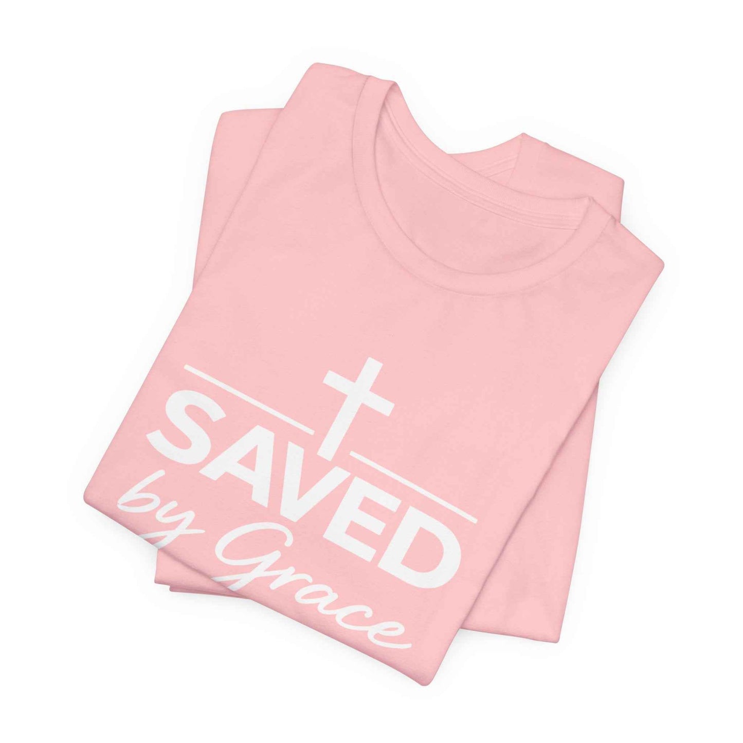 Saved by Grace T-Shirt - Inspirational Christian Faith Apparel for Daily Inspiration
