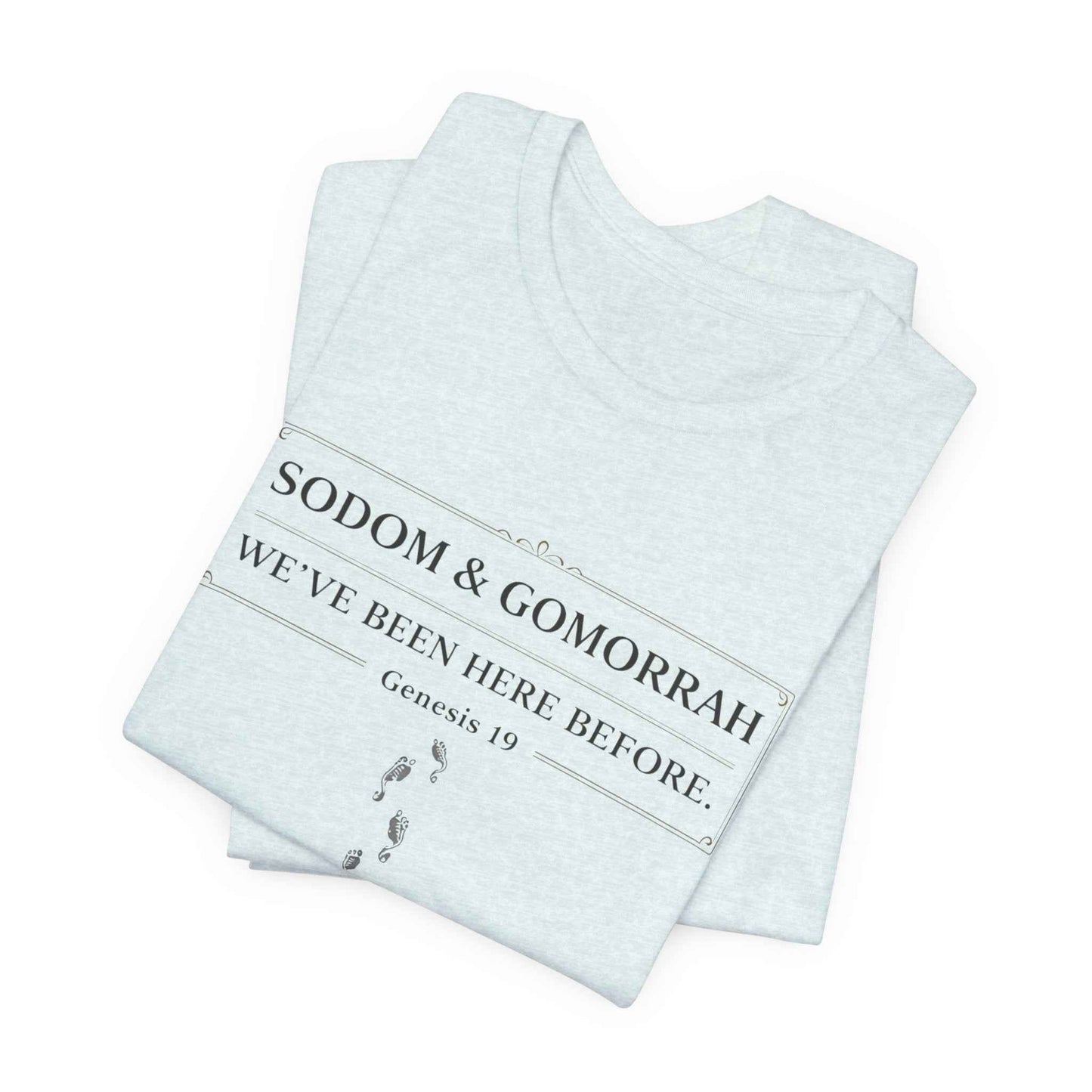 Sodom and Gomorrah T-Shirt - Biblical Footprints Graphic Tee