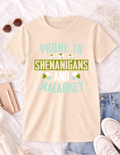 Prone to Shenanigans