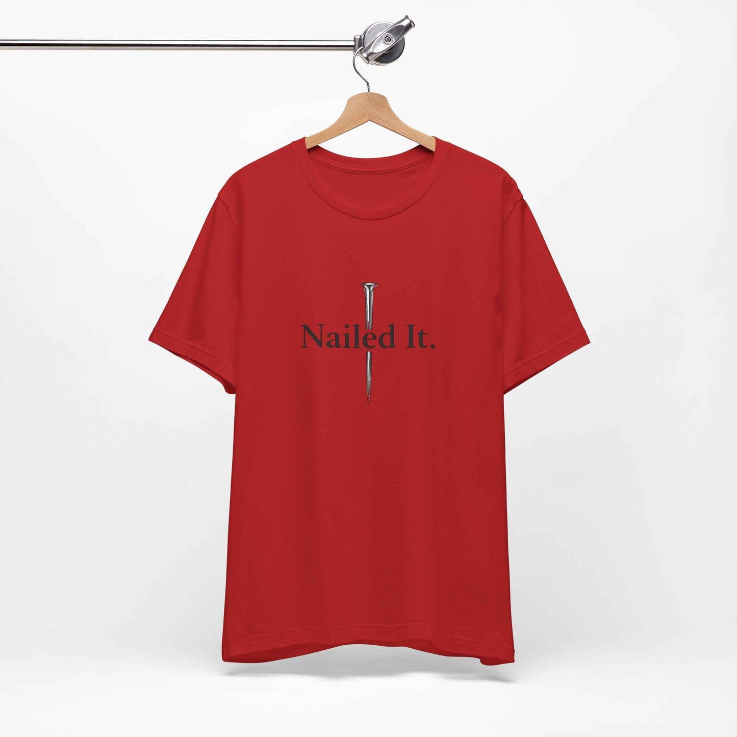 Nailed It Christian Faith T-Shirt - Embrace Your Faith in Style with Confidence