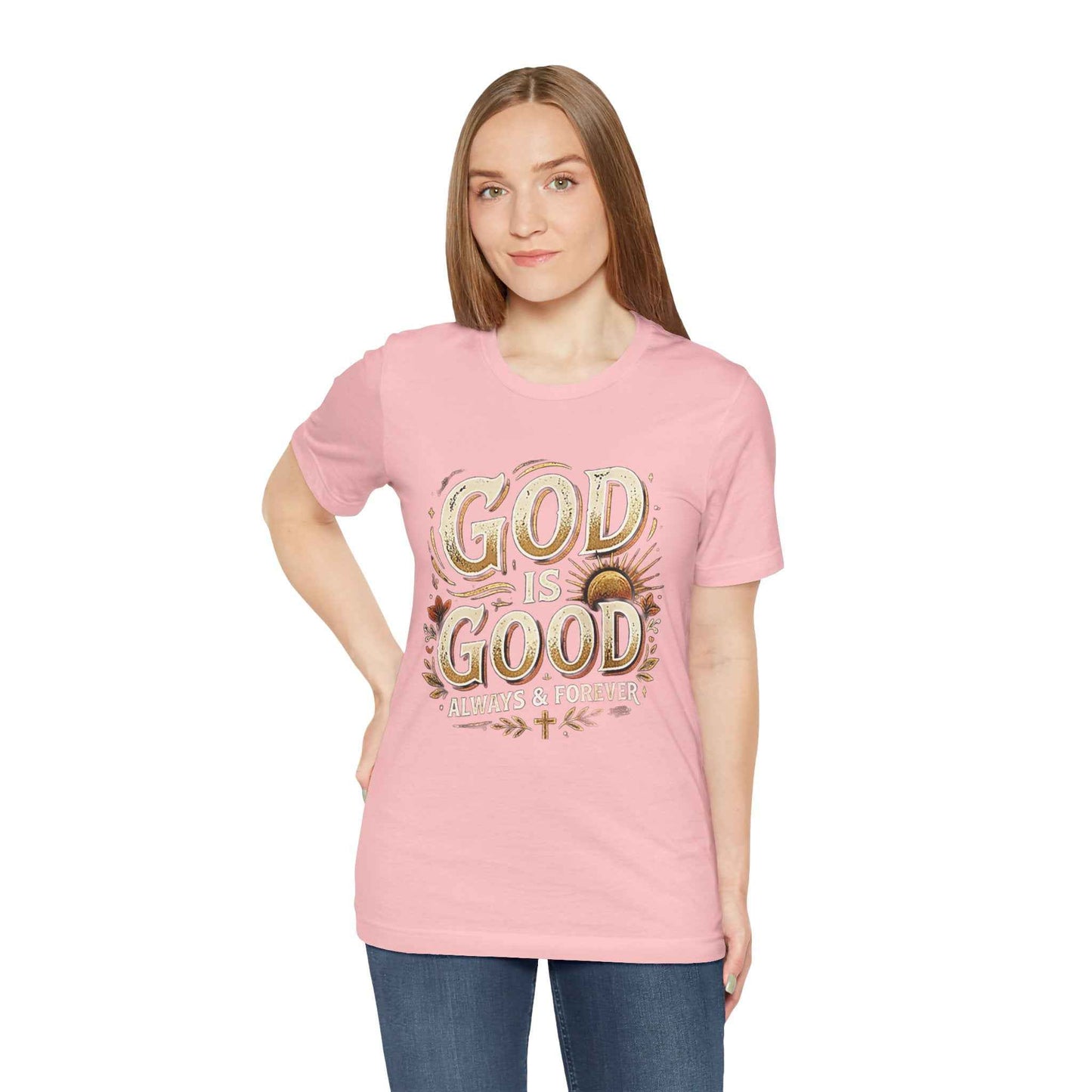 God is Good T-Shirt - All The Time Christian Faith Based Religious Apparel