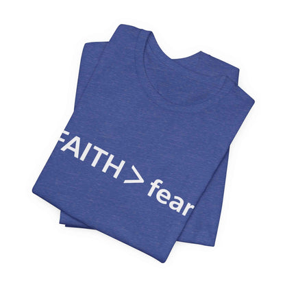 Faith over Fear Tee - Embrace Beliefs with Confidence and Style