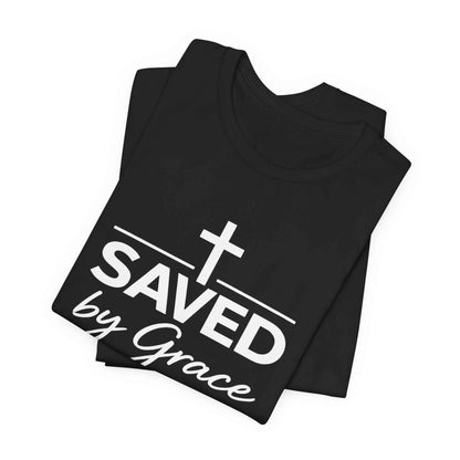 Saved by Grace T-Shirt - Inspirational Christian Faith Apparel for Daily Inspiration
