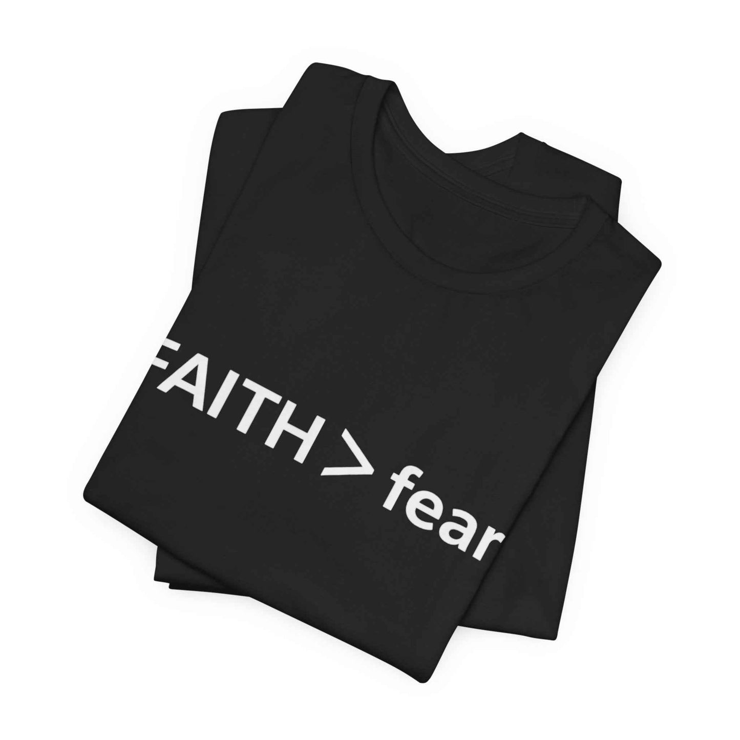 Faith over Fear Tee - Embrace Beliefs with Confidence and Style