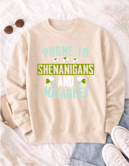 Prone to Shenanigans