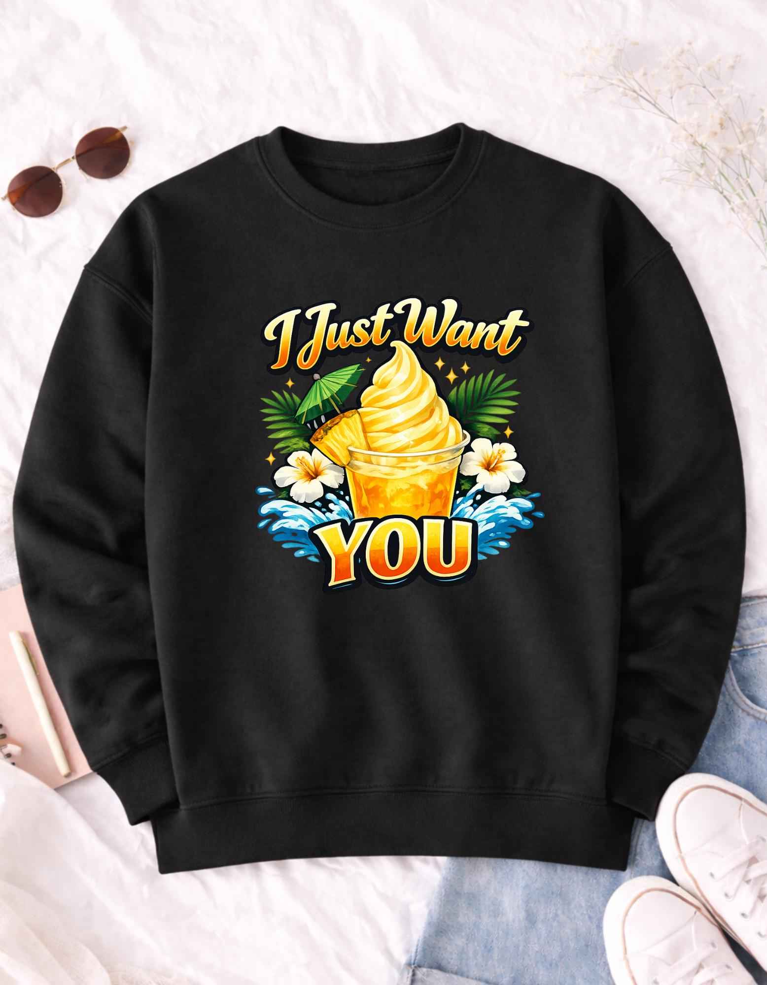 I Just Want You Dole Whip  T-Shirt