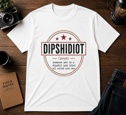 Dipshidiot Definition Shirt | Funny Phone Addiction Tee | Retro Meme Graphic | Sarcastic Humor