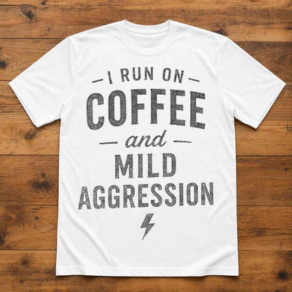 Coffee Lover Shirt, Sarcastic Office Humor Graphic Tee